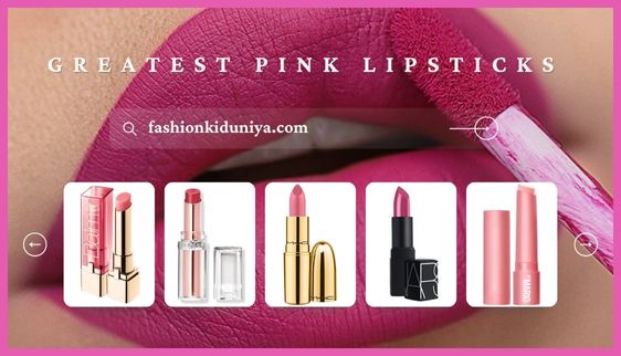 Greatest Pink Lipsticks